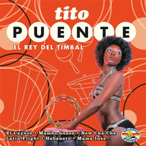 Álbum El Rey Del Timbal de Tito Puente