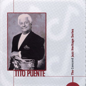 Álbum The Concord Jazz Heritage Series de Tito Puente
