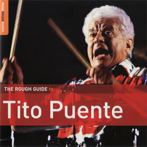 Álbum The Rough Guide To Tito Puente de Tito Puente