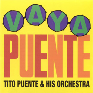 Álbum Vaya Puente de Tito Puente