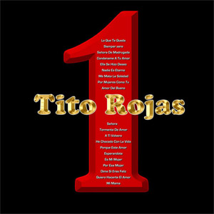 Álbum 1 Tito Rojas de Tito Rojas