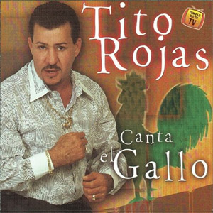 Álbum Canta El Gallo de Tito Rojas