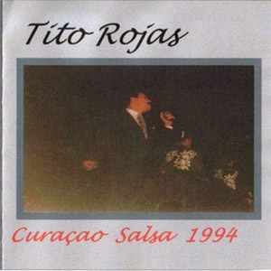 Álbum Curacao Salsa de Tito Rojas