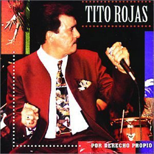 Álbum Derecho Propio de Tito Rojas