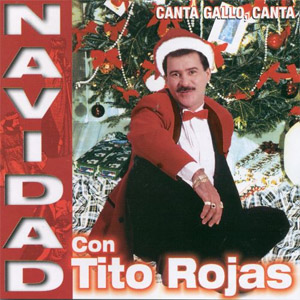 Álbum Navidad Con Tito Rojas de Tito Rojas