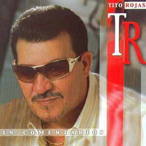 Álbum Sin Comentario de Tito Rojas