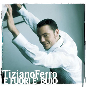 Álbum E Fuori E Buio de Tiziano Ferro