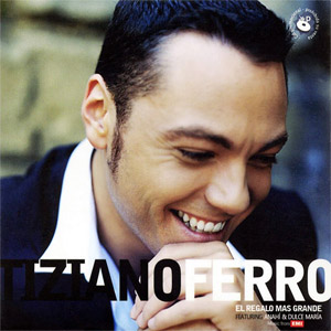 Álbum El Regalo Más Grande de Tiziano Ferro