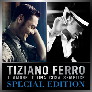 Álbum L'amore E Una Cosa Semplice (Special Edition) de Tiziano Ferro