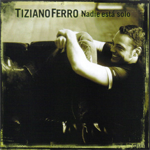 Álbum Nadie Está Solo de Tiziano Ferro