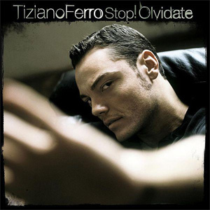 Álbum Stop! Olvídate de Tiziano Ferro