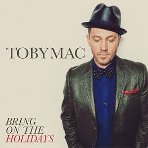 Álbum Bring On The Holidays de TobyMac