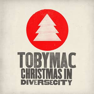 Álbum Christmas In Diverse City de TobyMac