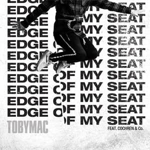 Álbum Edge Of My Seat  de TobyMac