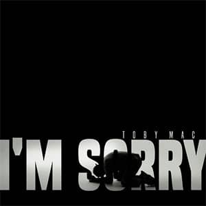 Álbum I’m Sorry (A Lament) de TobyMac