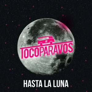 Álbum Hasta La Luna de TocoParaVos