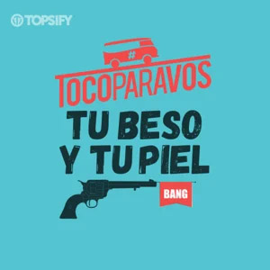 Álbum Tu Beso y Tu Piel de TocoParaVos