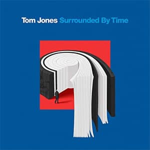 Álbum Surrounded By Time de Tom Jones
