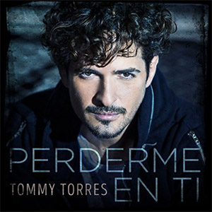 Álbum Perderme En Ti de Tommy Torres