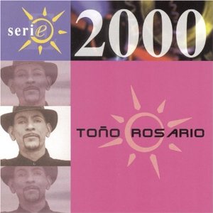 Álbum Serie 2000 de Toño Rosario