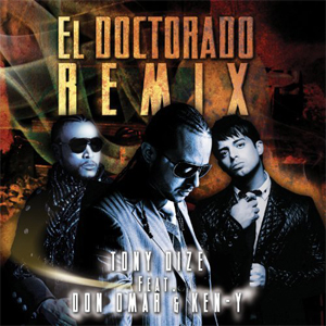 Álbum El Docotorado (Remix) de Tony Dize