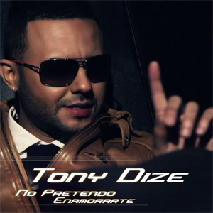 Álbum No Pretendo Enamorarte de Tony Dize