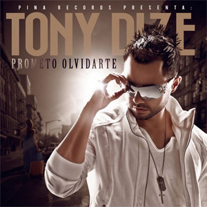Álbum Prometo Olvidarte de Tony Dize