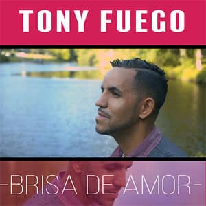 Álbum Brisa De Amor de Tony Fuego