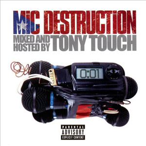 Álbum Mic Destruction de Tony Touch