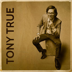 Álbum Tony True - EP de Tony True and The Tijuana Tres