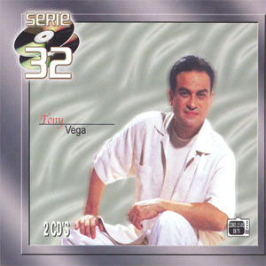 Álbum Serie 32 de Tony Vega