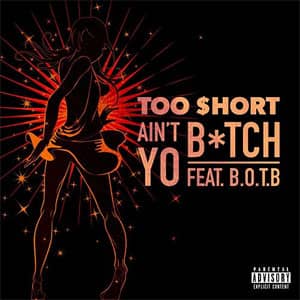 Álbum Ain't Yo Bitch de Too Short