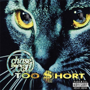 Álbum Chase the Cat de Too Short