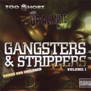 Álbum Gangsters and Strippers de Too Short