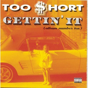 Álbum Gettin It de Too Short