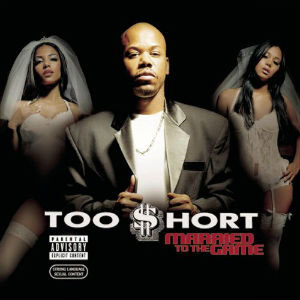 Álbum Married to the Game de Too Short