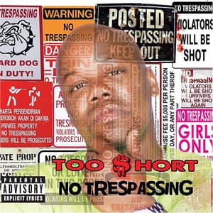 Álbum No Trespassing de Too Short