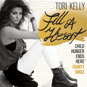 Álbum Fill A Heart (Child Hunger Ends Here) de Tori Kelly