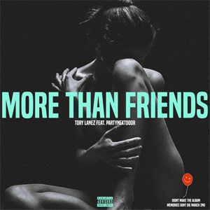 Álbum More Than Friends de Tory Lanez