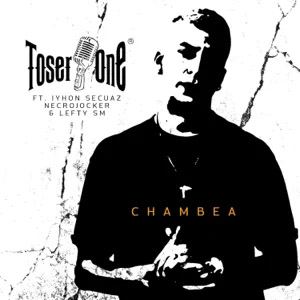 Álbum Chambea de Toser One