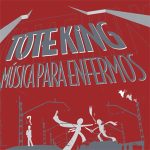 Álbum Música Para Enfermos de ToteKing