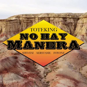 Álbum No Hay Manera de ToteKing