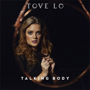 Álbum Talking Body de Tove Lo