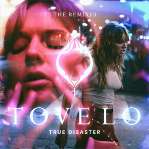 Álbum True Disaster (The Remixes) de Tove Lo