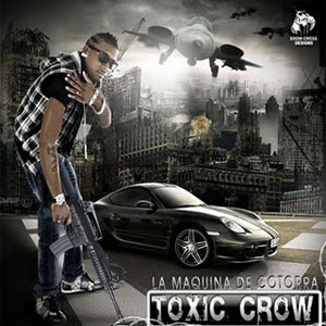 Álbum La Máquina de Cotorra de Toxic Crow