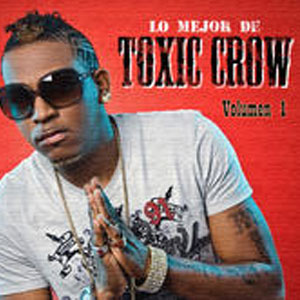 Álbum Lo Mejor de Toxic Crow Vol. 1 de Toxic Crow