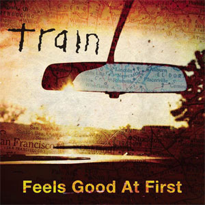 Álbum Feels Good At First de Train