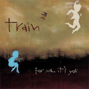 Álbum For Me, It's You de Train