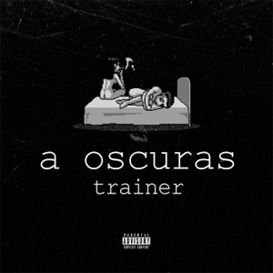 Álbum A Oscuras de Trainer