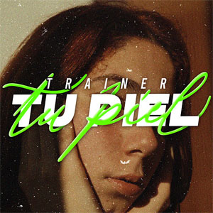 Álbum Tu Piel de Trainer